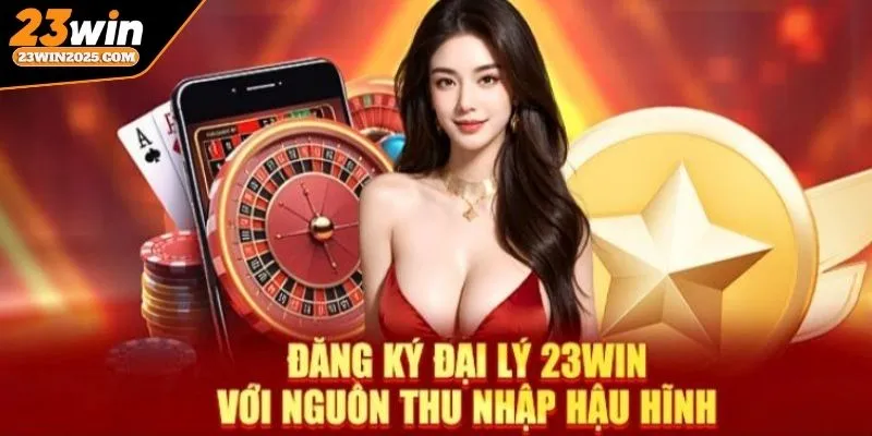 dai-ly-23win-dang-ky